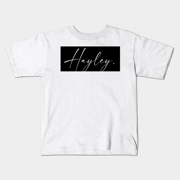 Hayley Name, Hayley Birthday Kids T-Shirt by flowertafy